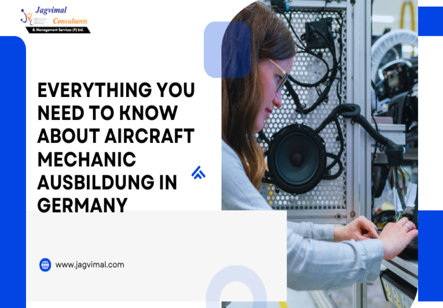 Everything You Need to Know about Aircraft Mechanic Ausbildung in Germany